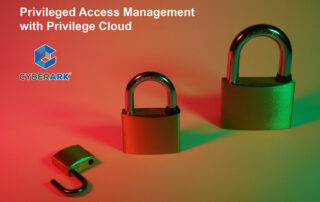 Privileged Access Management (PAM) with CyberArk Privilege Cloud